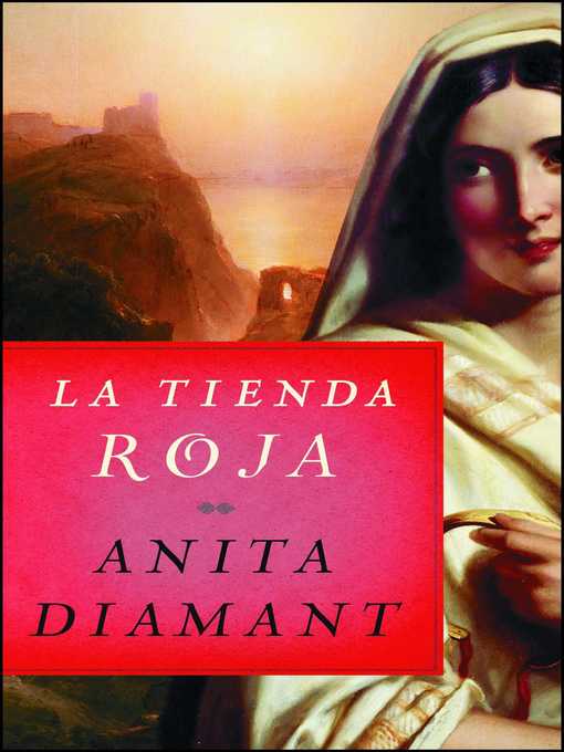 Title details for La tienda roja by Anita Diamant - Wait list